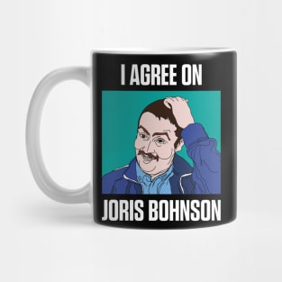 I agree on Joris Bohnson Mug